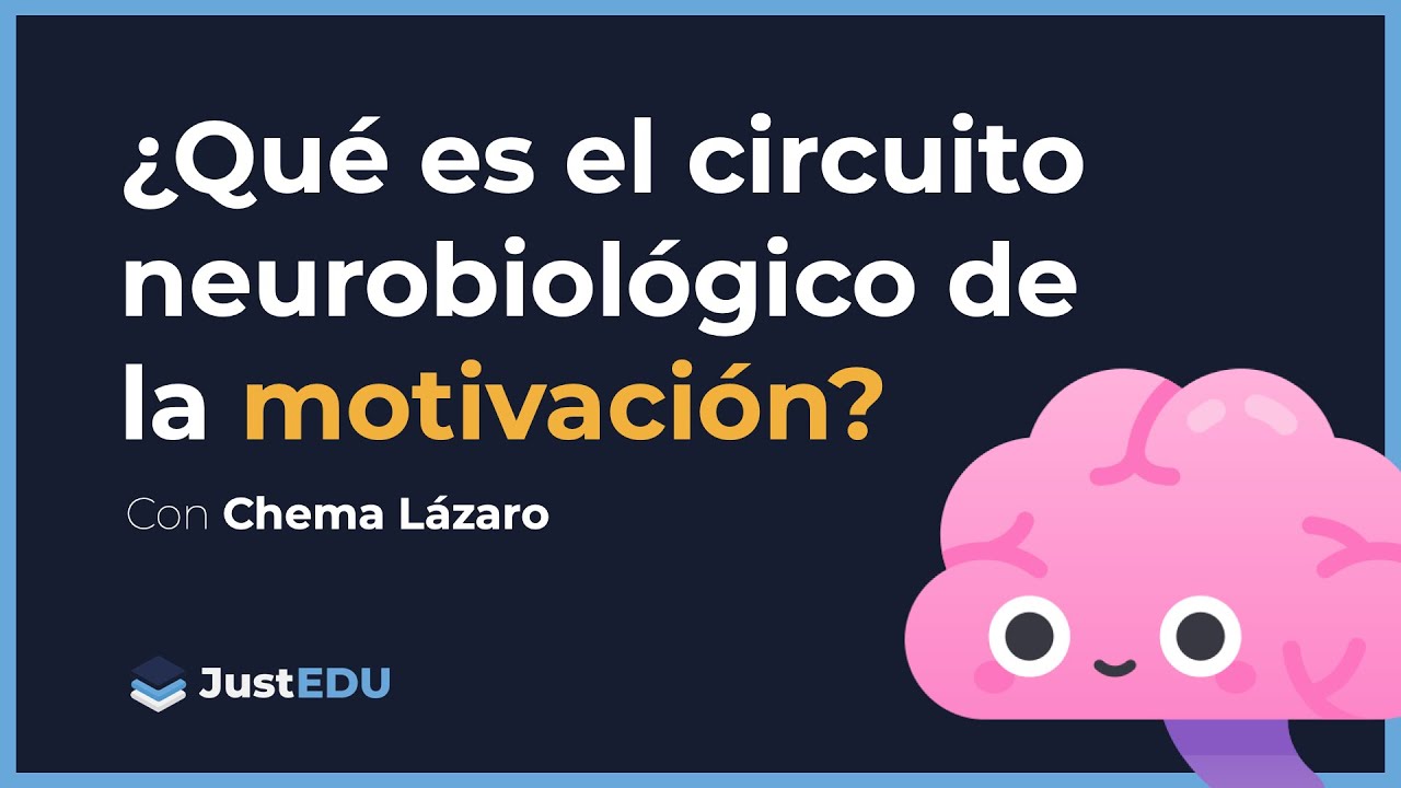 Chema Lázaro. Neuroeducacion en el aula. El circuito neurobiológico de la motivación