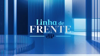 LINHA DE FRENTE -  27/01/2023