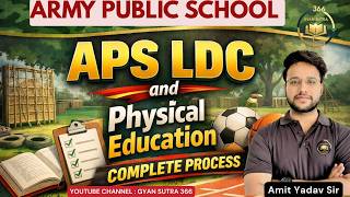 APS LDC &amp; Physical Education Complete Selection Process 2026 | Eligibility, Salary, Exam Pattern