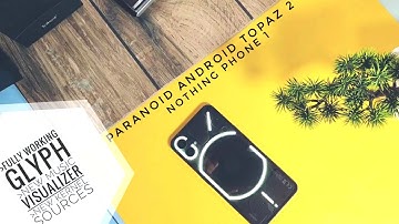 Paranoid android topaz 2 nothing phone 1 fully working glyph: time to replace nothing OS