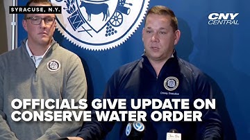 Officials give update on mandatory water conservation order for swaths of CNY