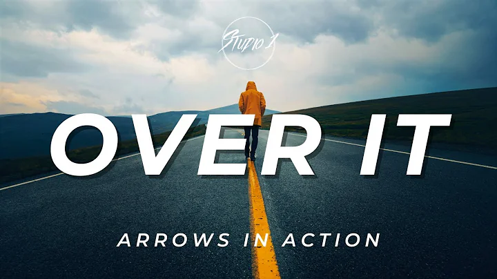 Arrows In Action - Over It (Lyrics)