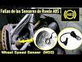 Cuales son las fallas de los sensores de rueda ABS en el auto❓