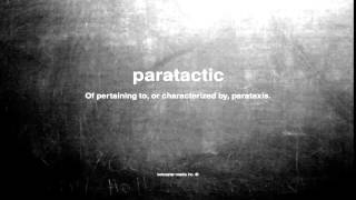 What Does Paratactic Mean