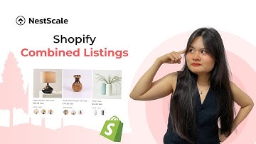 How to Create Shopify Combined Listings (Step-by-Step Tutorial 2025)