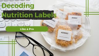 Decoding Nutrition Labels Like a Pro