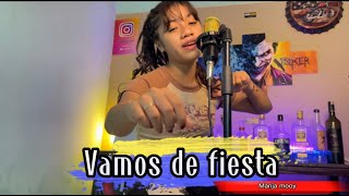 VAMOS DE FIESTA _cover || MANJA MOOY