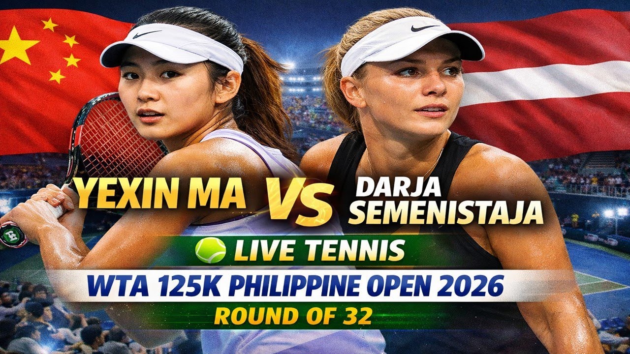 Yexin MA Vs Darja Semenistaja 🎾LIVE TENNIS WTA 125K Philippine Open ...