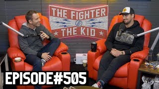 The Fighter and The Kid - Episode 505