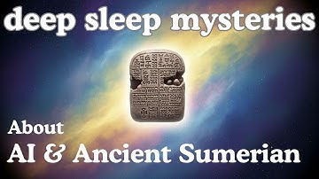 AI Translated this Ancient SUMERIAN Text Secrets | The Sleepy Computer Scientist