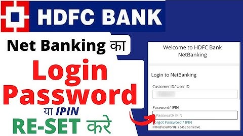 How to Reset Net Banking Login Password HDFC Bank | Forgot Password/IPIN HDFC Bank Net Banking