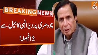 Chaudhry Pervaiz Elahi Big Decision From Jail | Breaking News | GNN