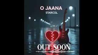 O Jaana - Heartbreak Rock Vibes | Sad Hindi Song | #shorts #OJaana #starcol