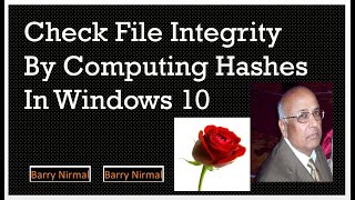 Check File Integrity & Defeat Hackers – How to Compute Hashes of files in Windows 10
