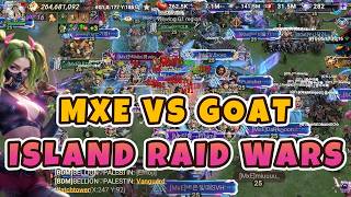 Crazy Island Raid War | MxE vs GOAT