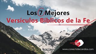 🙏 Los 7 Mejores Versículos Bíblicos de Fe (Citas Bíblicas sobre la Fe en Dios)