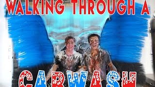 Walking Through A Car Wash!!