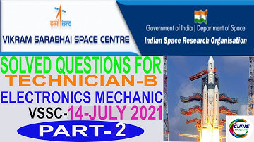VSSC 2021 TECHNICIAN-B ELECTRONICS -PART2