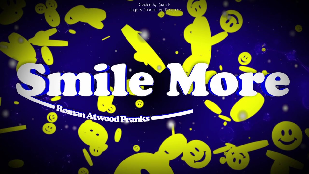 Smile More RomanAtwoodVlogs Intro YouTube