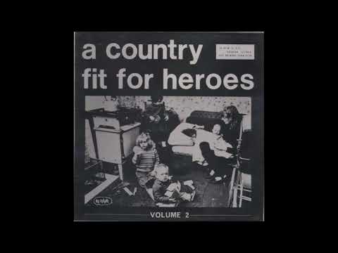 A Country Fit For Heroes (Volume 2) – Vinyl (12