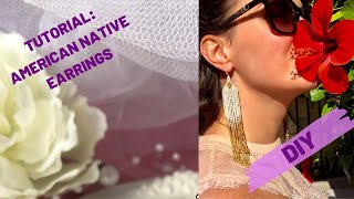 How to make American Native Earrings, DIY Tassel Earrings, Seed Bead Earrings