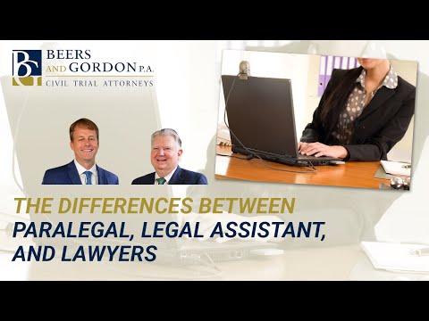 What Are The Differences Between Paralegals, Legal Assistants, and Lawyers?