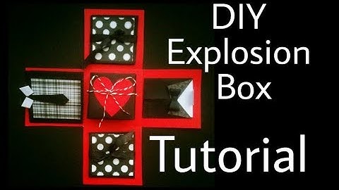Explosion Box Tutorial | DIY | Anniversary / Valentine