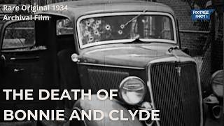 The Death of Bonnie and Clyde: Rare Original Film Archive (1934) | Footage Farm