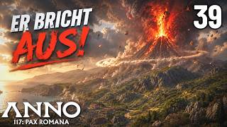 DAS ENDE IST DA!! 🌋 ANNO 117: Endlos #39