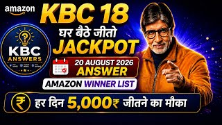 🎉 KBC 20 August 2026 Amazon Quiz Answer | GBJJ Quiz Winner List | KBC Season 18 #kbc2026