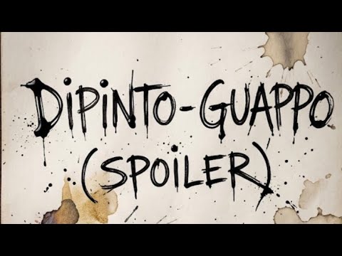Dipinto-GUAPPO (Spoiler)
