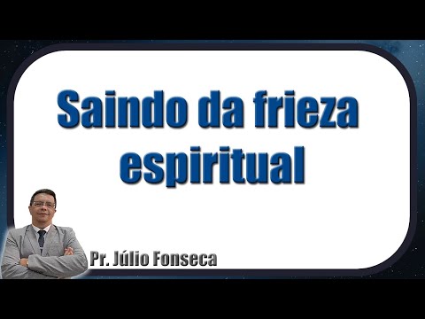 Saindo da frieza espiritual