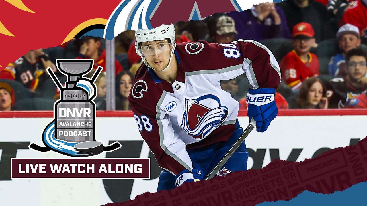 DNVR AVALANCHE WATCHALONG | Colorado Avalanche @ Calgary Flames