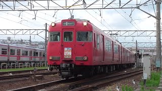 [ 最古参車両と最新型車両 ] 名鉄6006F 7752Cﾚ普通知多半田 大江駅発車