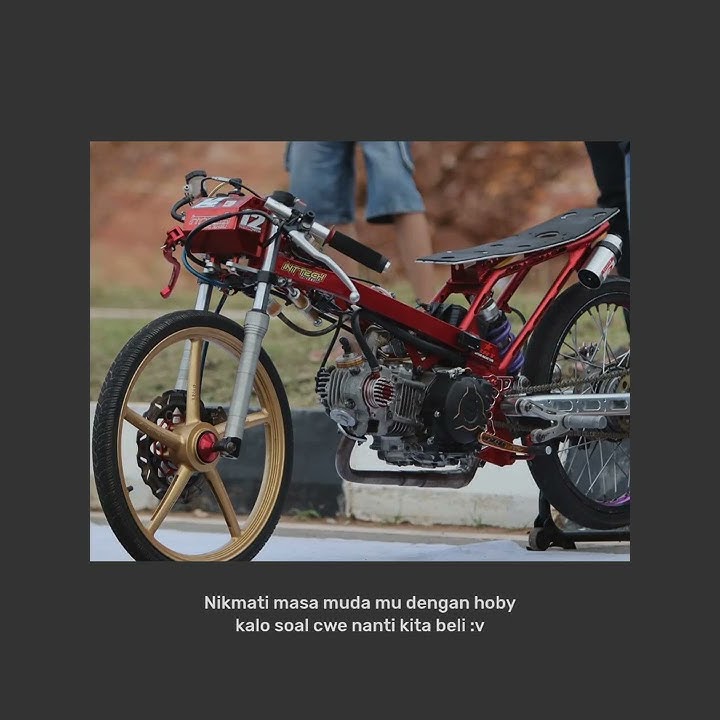 Story wa terbaru 2020 ll drag bike ll story racing