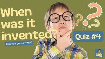 🧠 When Was It Invented? Quiz #|4 10 Surprising Questions About Everyday Things!