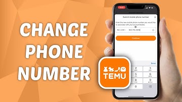 How to Change Phone Number on Temu