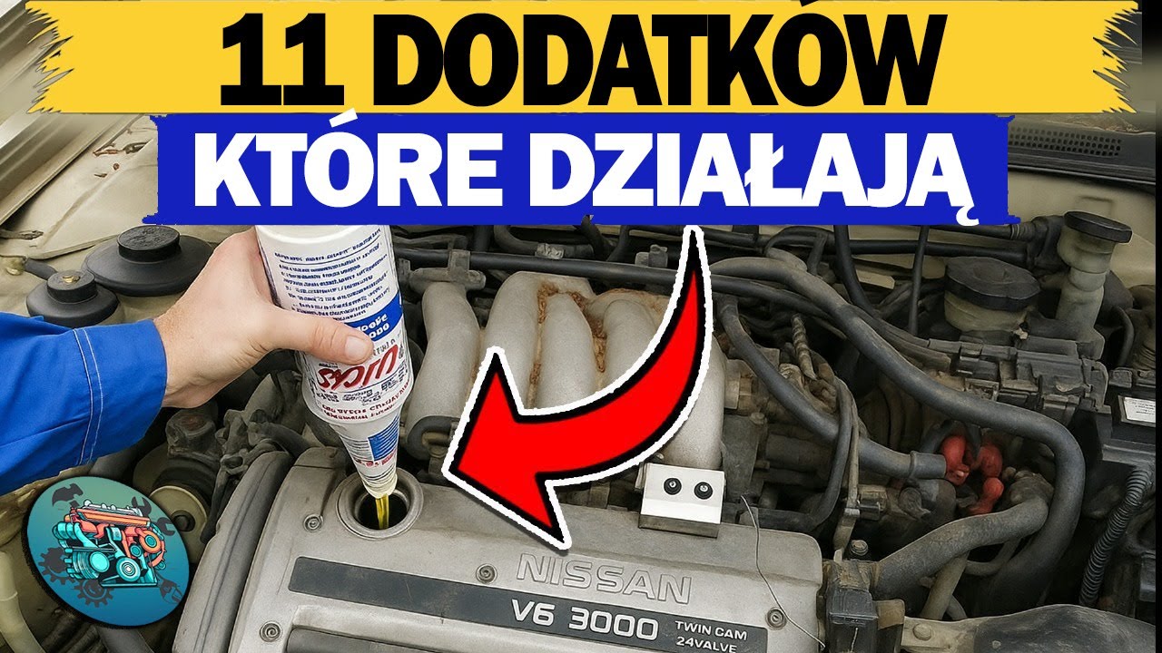 11 Dodatków do Silnika Które DZIAŁAJĄ + 2 ZABÓJCZE dla Twojego Auta!
