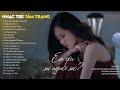 Liên Khúc 20 Bài Nhạc Ballad Buồn Tâm Trạng Nghe Thôi Là Muốn Khóc Như Việt Đình Dũng Thương Võ
