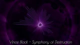 Symphony Of Destruction - Vince Black - Hitech - Darkpsy