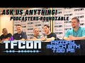 TFCon LA 2024 Podcasters Roundtable!