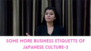 【Learn Japanese】Learn some Business etiquette of Japanese culture Part-3