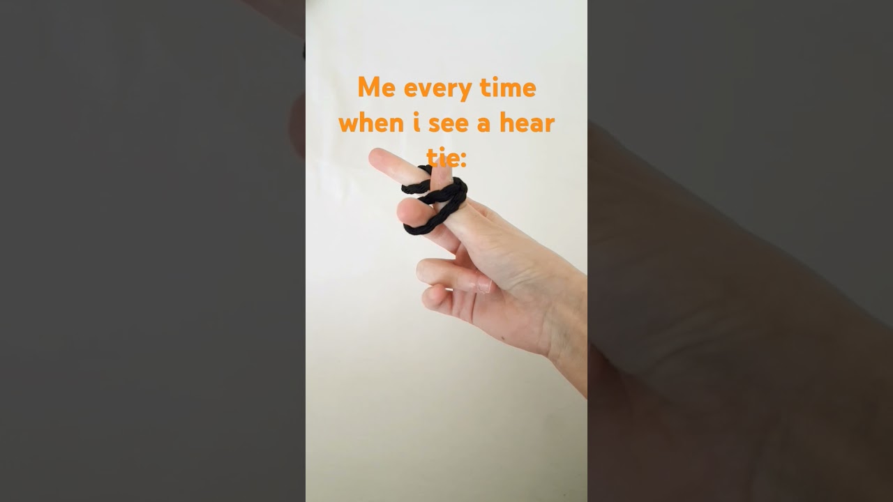 me every time when i see a hear tie: