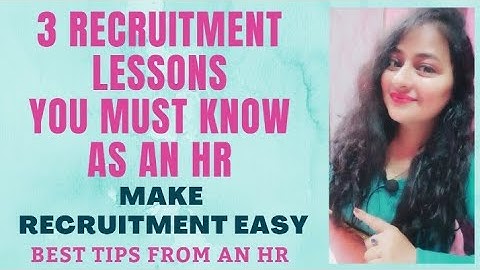 3 Recruitment Lessons you must know as an HR #recruitment #hr #recruiter #readytogetupdate