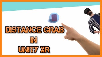How to grab objects far away in VR - (Unity XR)