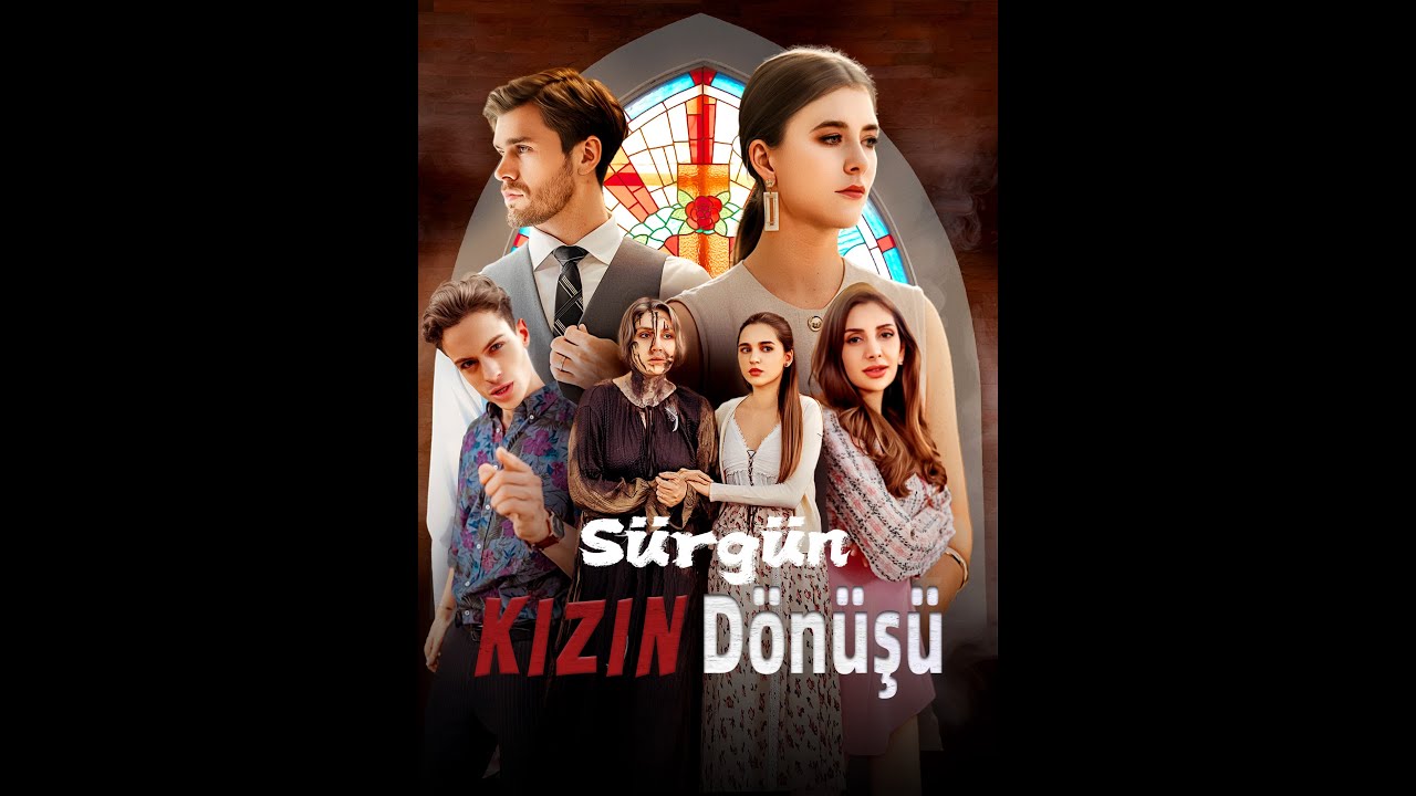 Sürgün Kızın Dönüşü Full izle