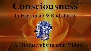Consciousness in Hinduism and Buddhism