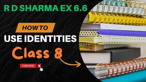 Algebraic expressions and identities class 8 R D Sharma ex 6.6@bhartijaiswal16 aao hindi sikhen