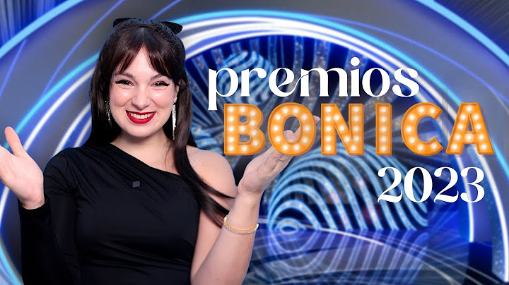 Premios Bonica 2023 | El mejor maquillaje del año