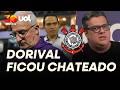 CORINTHIANS: DORIVAL FICOU CHATEADO COM FALAS DE MARCELO PAZ APÓS DEMISSÃO